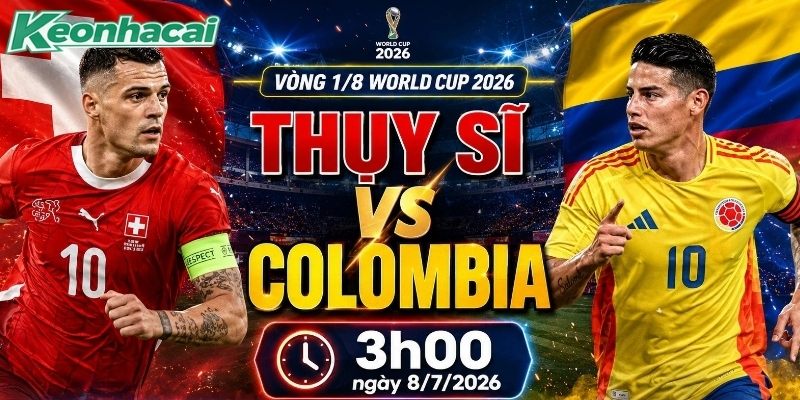Thụy Sĩ vs Colombia đều không e dè nhau Thụy Sĩ vs Colombia đều không e dè nhau